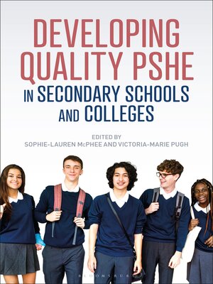 cover image of Developing Quality PSHE in Secondary Schools and Colleges